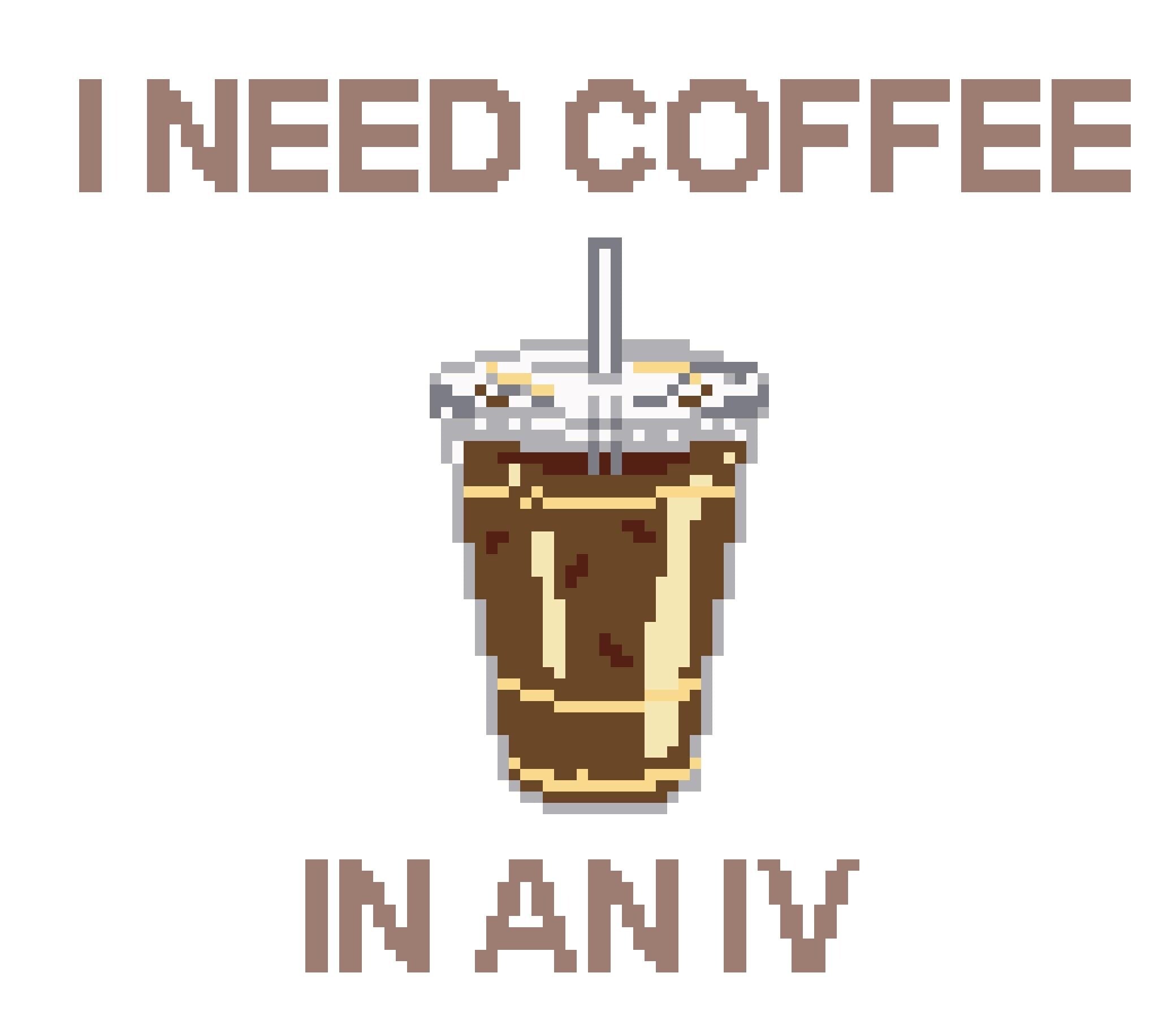 I Need Coffee In An IV Gilmore Girls Needlepoint Stitch Chart Digital Download