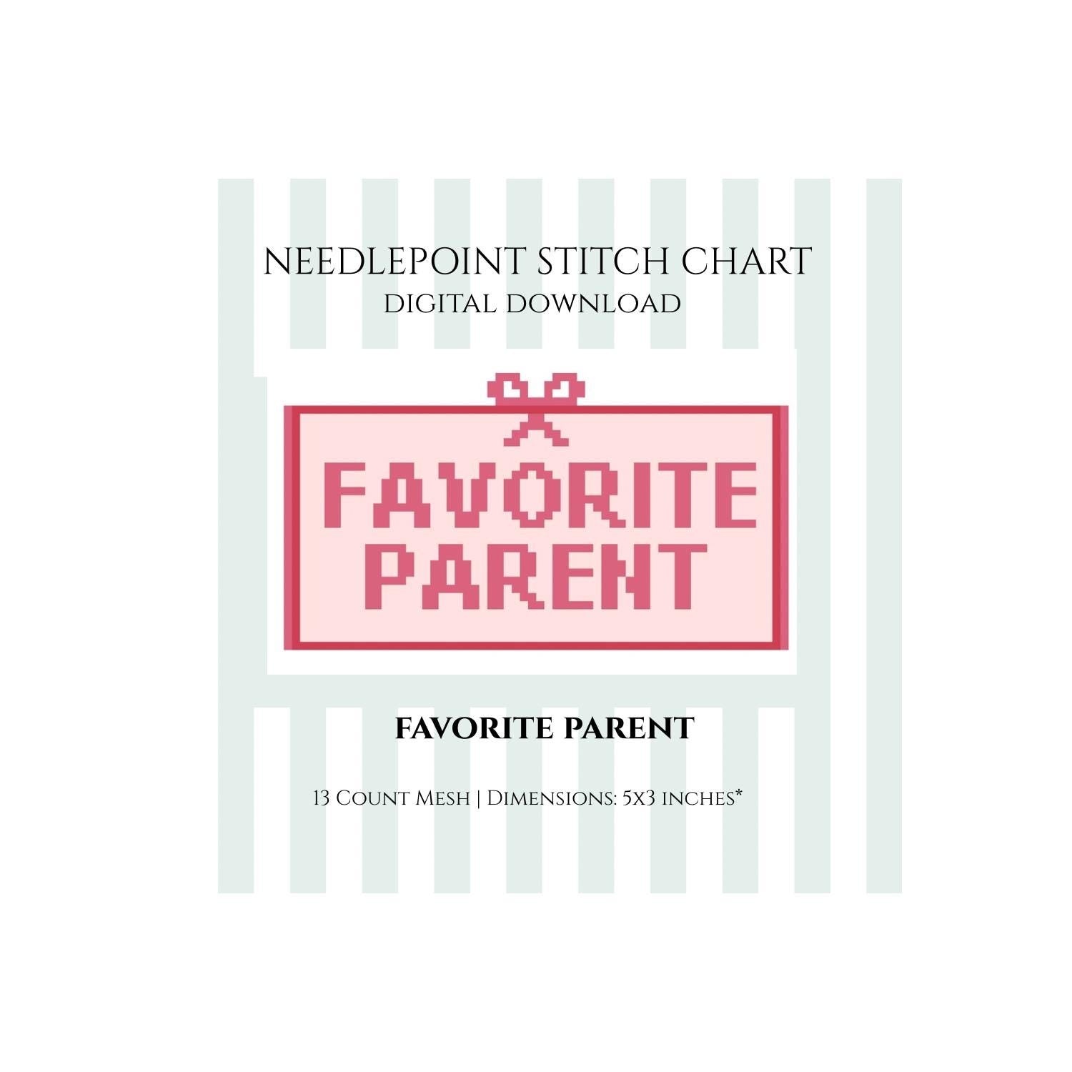 Favorite Parent Needlepoint Stitch Chart Digital Download