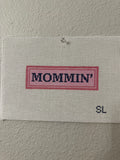 Mommin’ Painted Canvas