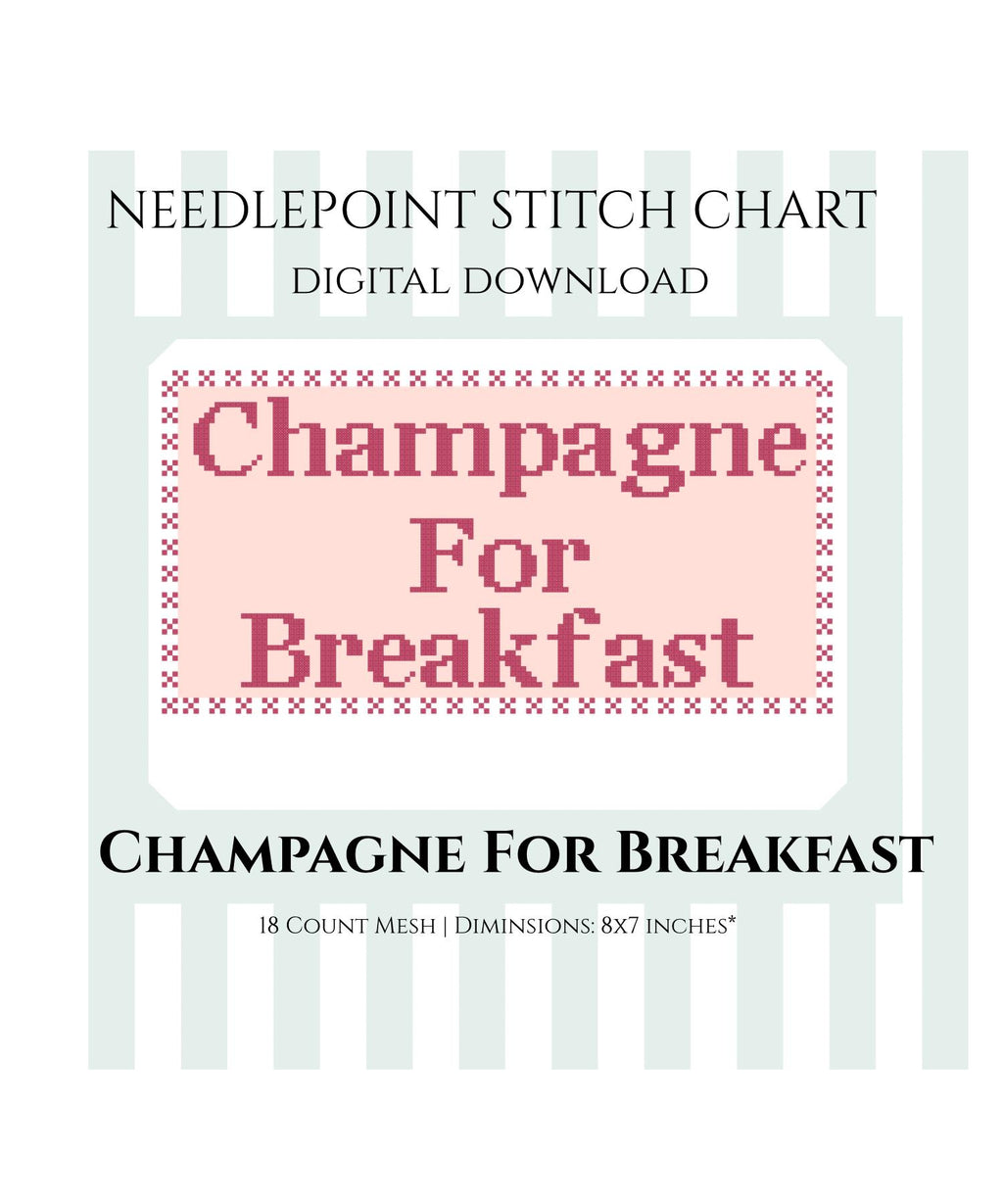 Champagne For Breakfast Needlepoint Stitch Chart Digital Download