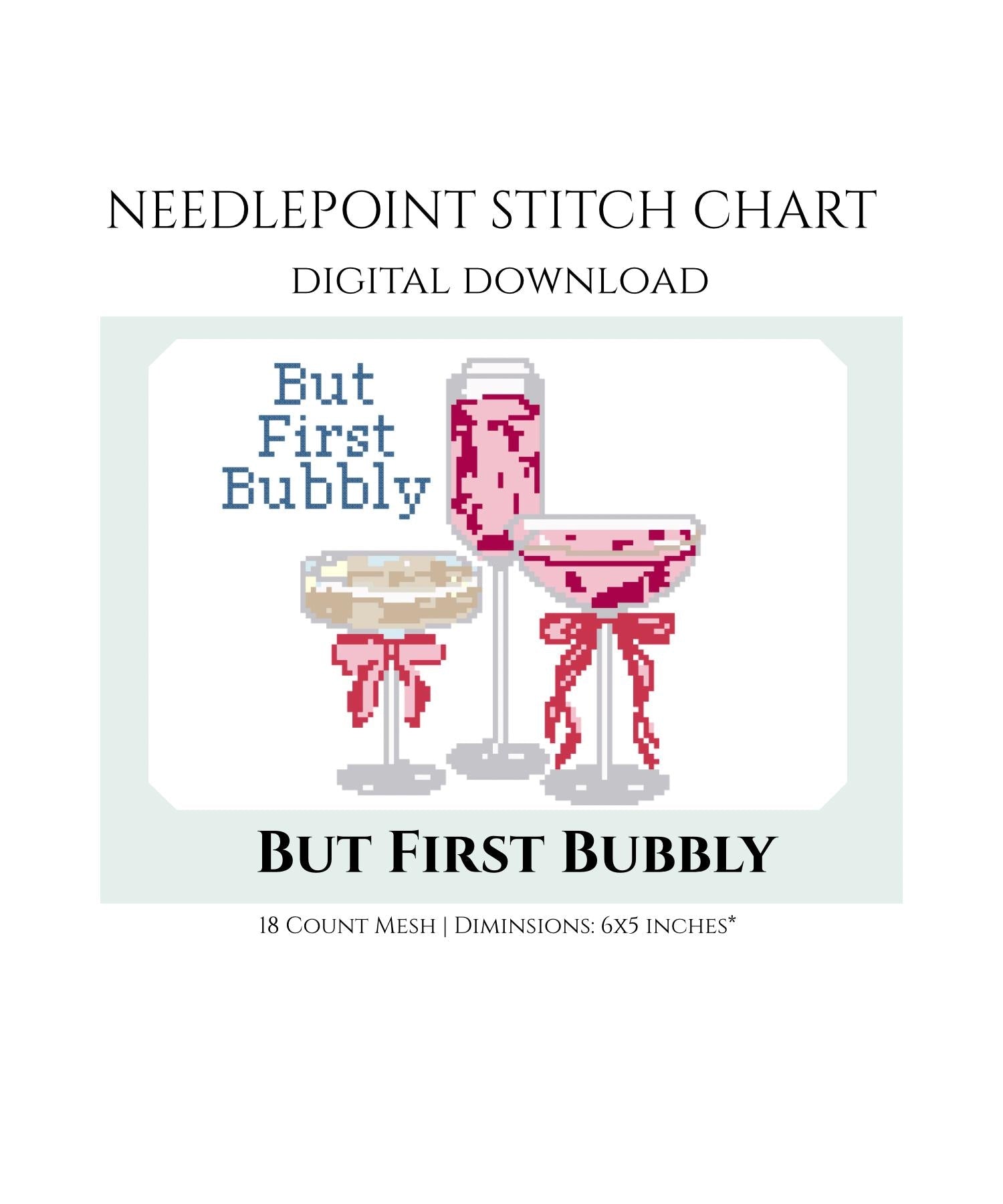 But First Bubbly Needlepoint Stitch Chart Digital Download