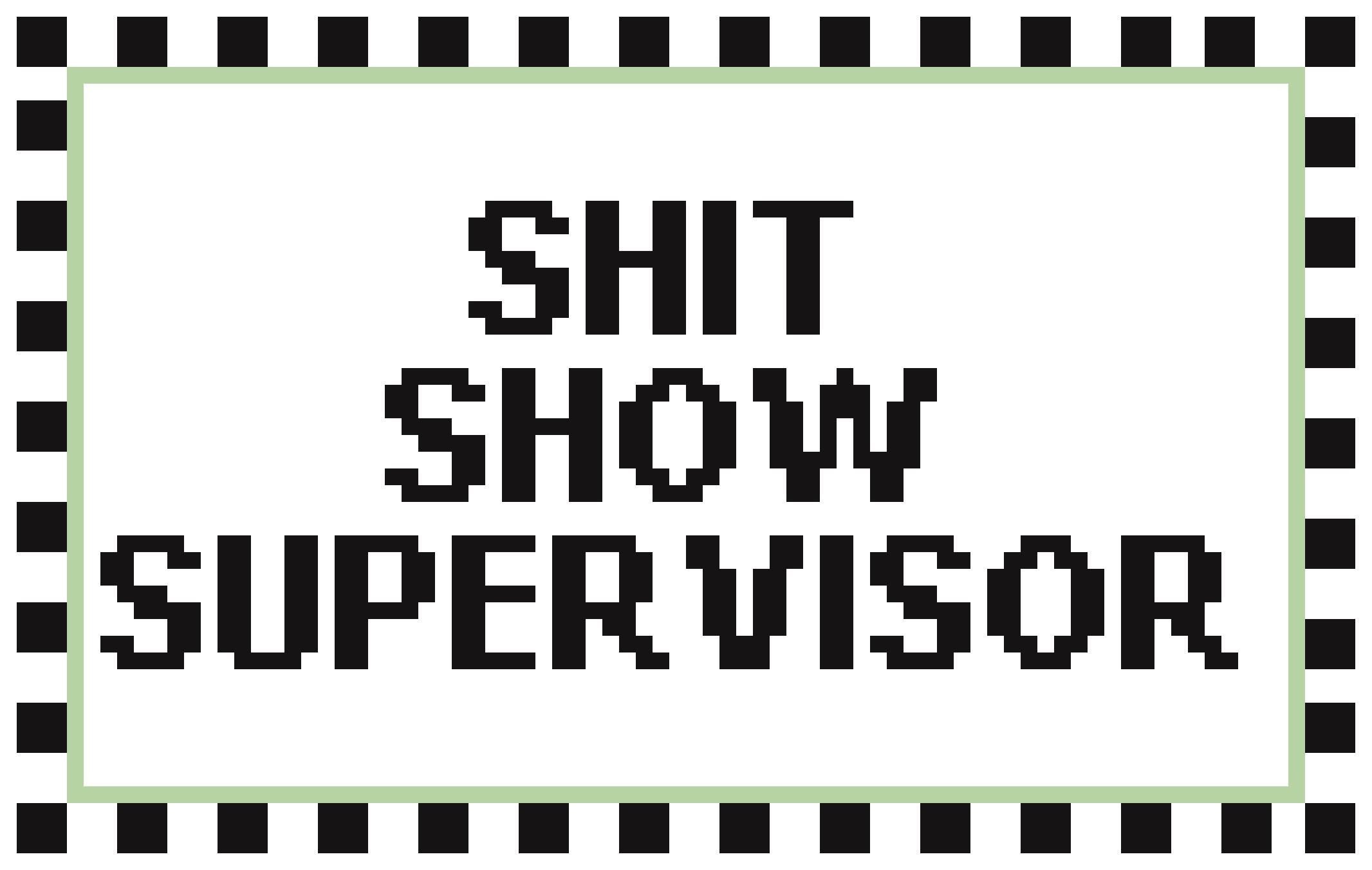 Shit Show Supervisor Needlepoint Stitch Chart Digital Download